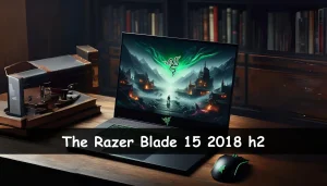 Da Razer Blade 15 2018 h2 A Premium Gamin Laptop